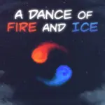 A Dance Of Fire And Ice