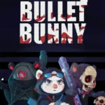 Bullet Bunny