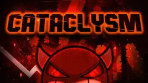 Geometry Dash Cataclysm