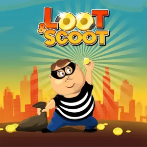 Loot And Scoot