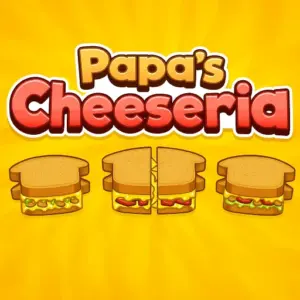 Papa’s Cheeseria