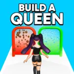 Build A Queen